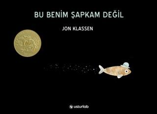 Bu Benim Şapkam Değil | Usturlab Kitap (Ciltsiz) - Resim 1