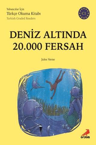 Deniz Altında 20.000 Fersah (C1 Türkish Graded Readers)