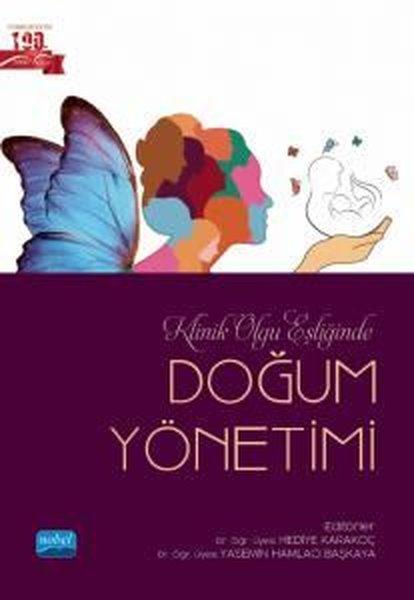 Doğum Yönetimi - Klinik Olgu Eşliğinde | Nobel Akademik Yayıncılık (İnce Kapak) - Resim 1