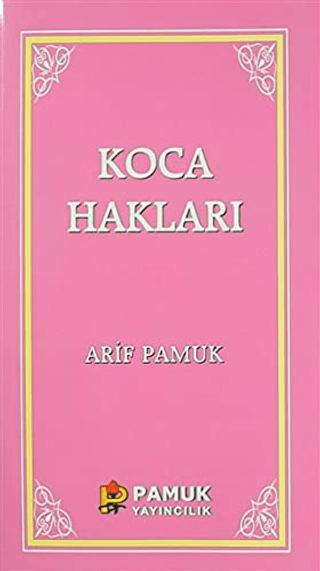 Koca Hakları / Kadınlar Hakkında 40 Hadis | Pamuk Yayıncılık (Ciltsiz) - Resim 1
