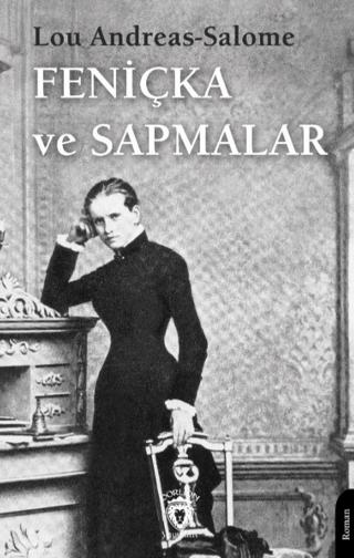 Feniçka ve Sapmalar | Dorlion Yayınları (Ciltsiz) - Resim 1