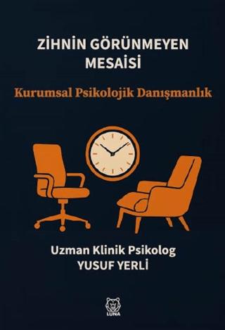 Zihnin Görünmeyen Mesaisi | Luna Yayınları (Ciltsiz) - Resim 1
