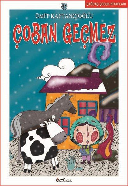 Çoban Geçmez | Özyürek Yayınevi (İnce Kapak) - Resim 1
