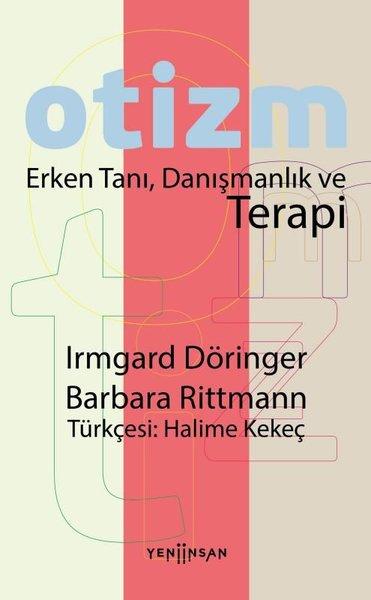Otizm: Erken Tanı Danışmanlık ve Terapi | Yeni İnsan Yayınevi (İnce Kapak) - Resim 1