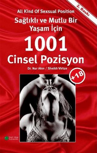 Sağlıklı ve Mutlu Bir Yaşam İçin 1001 Cinsel Pozisyon | Yeşil Elma Yayıncılık (Ciltsiz) - Resim 1