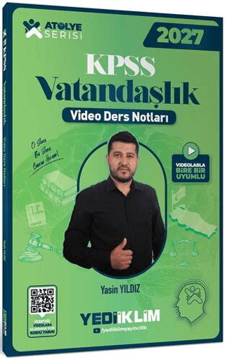 2027 KPSS Atölye Serisi Genel Kültür Vatandaşlık Video Ders Notları | Yediiklim Yayınları (Ciltsiz) - Resim 1