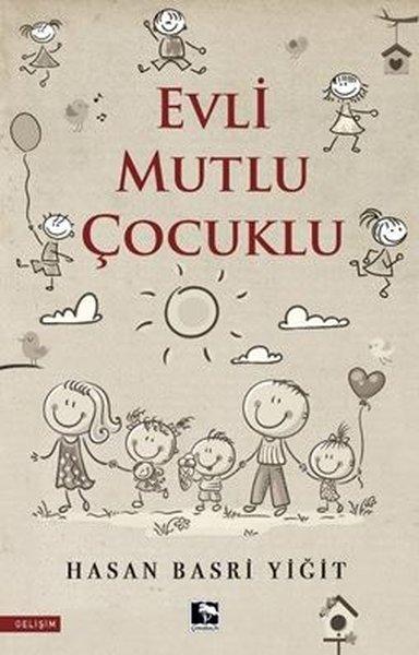 Evli Mutlu Çocuklu | Çınaraltı Yayınları (İnce Kapak) - Resim 1