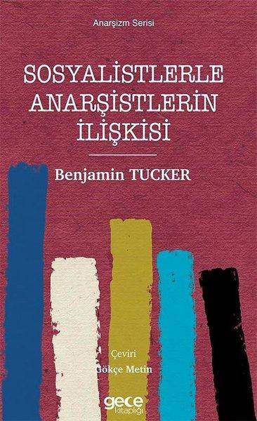 Sosyalistlerle Anarşistlerin İlişkisi - Anarşizm Serisi | Gece Kitaplığı (İnce Kapak) - Resim 1