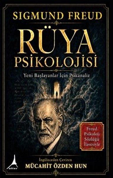 Rüya Psikolojisi - Yeni Başlayanlar İçin Psikanaliz | Alter Yayınları (İnce Kapak) - Resim 1