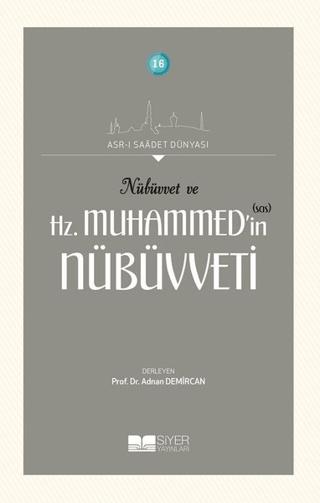 Nübüvvet ve Hz. Muhammed'in (SAS) Nübüvveti | Siyer Yayınları (Ciltsiz) - Resim 1