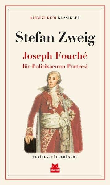 Joseph Fouche: Bir Politikacının Portresi | Kırmızı Kedi (İnce Kapak) - Resim 1