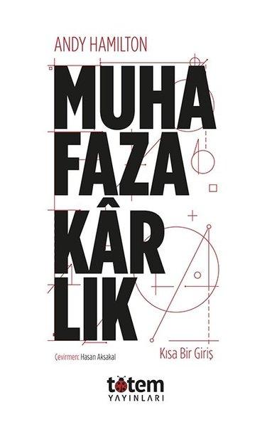 Muhafazakarlık - Kısa Bir Giriş | Totem (İnce Kapak) - Resim 1