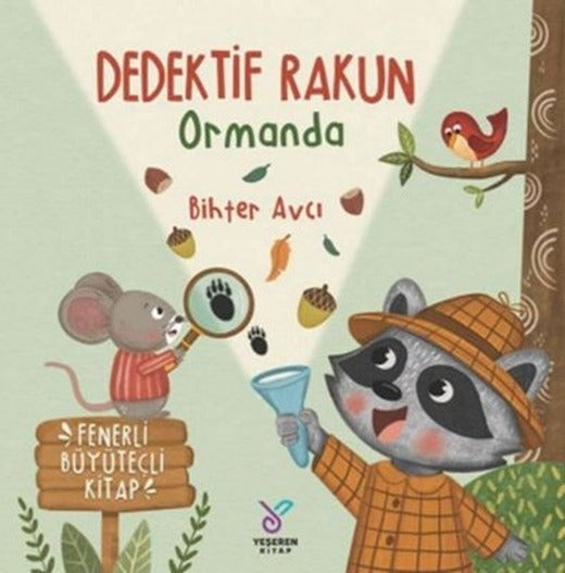 Dedektif Rakun Ormanda - Fenerli Büyüteçli Kitap | Yeşeren Kitap (İnce Kapak)