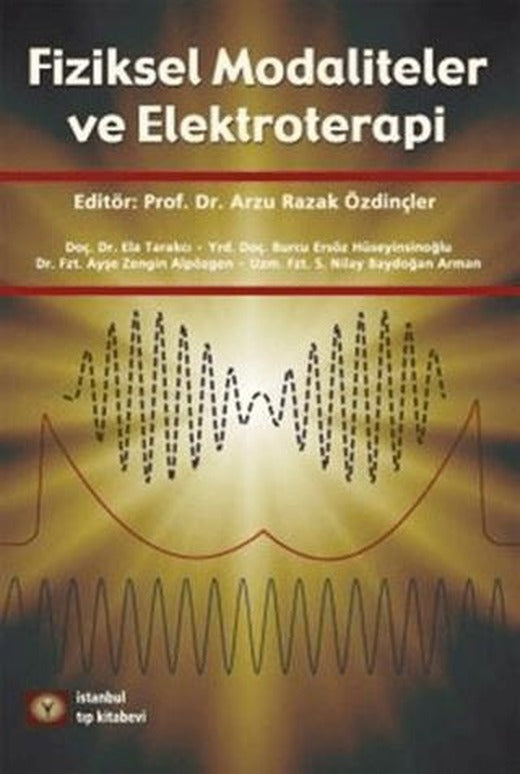 Fiziksel Modaliteler ve Elektroterapi