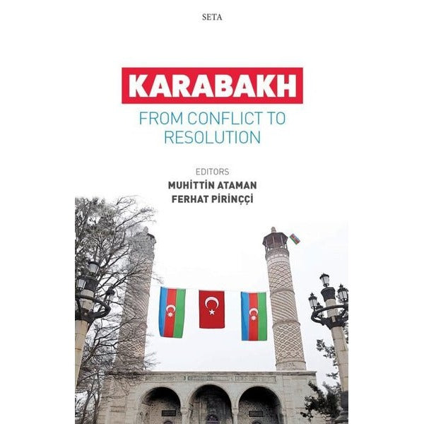 Karabakh - From Conflict To Resolution