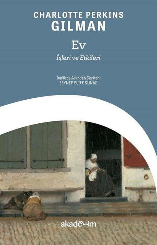 Ev: İşleri ve Etkileri | Akademim Yayıncılık (İnce Kapak)