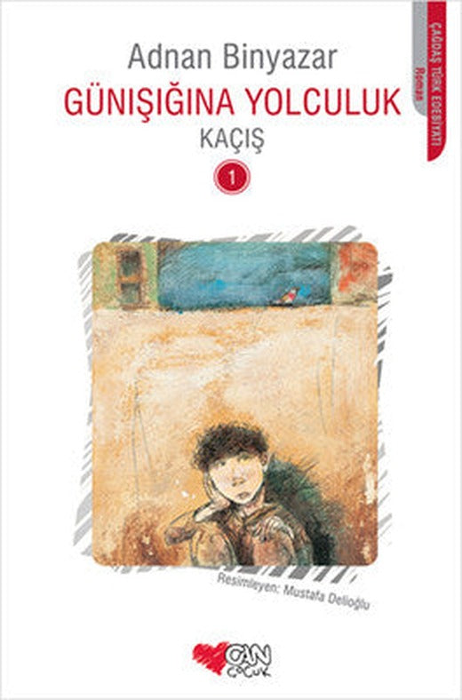 Günışığına Yolculuk - Kaçış 1 | Can Çocuk Yayınları