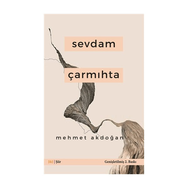 Sevdam Çarmıhta