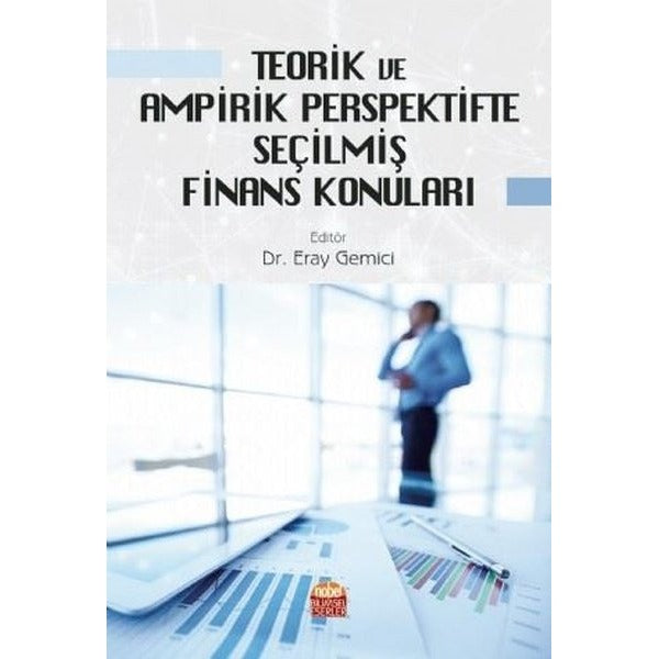 Teorik ve Ampirik Perspektifte Seçilmiş Finans Konuları | Nobel Bilimsel Eserler (İnce Kapak)