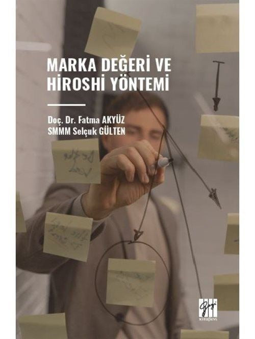 Marka Değeri ve Hiroshi Yöntemi | Gazi Kitabevi (Ciltsiz)