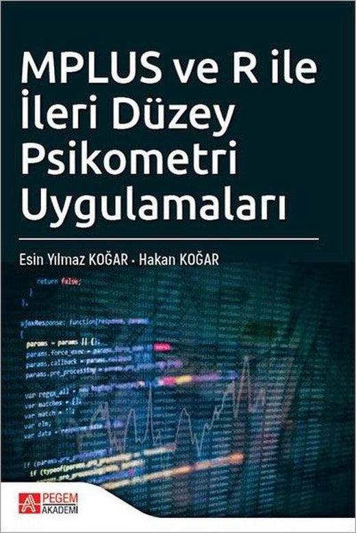 MPLUS ve R ile İleri Düzey Psikometri Uygulamaları | Pegem Akademi Yayıncılık (İnce Kapak)