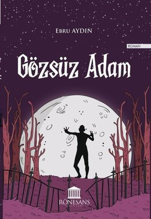 Gözsüz Adam | Rönesans Yayınları (İnce Kapak)