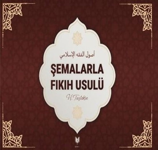 Şemalarla Fıkıh Usulü |Rabbani Yayınevi (İnce Kapak)