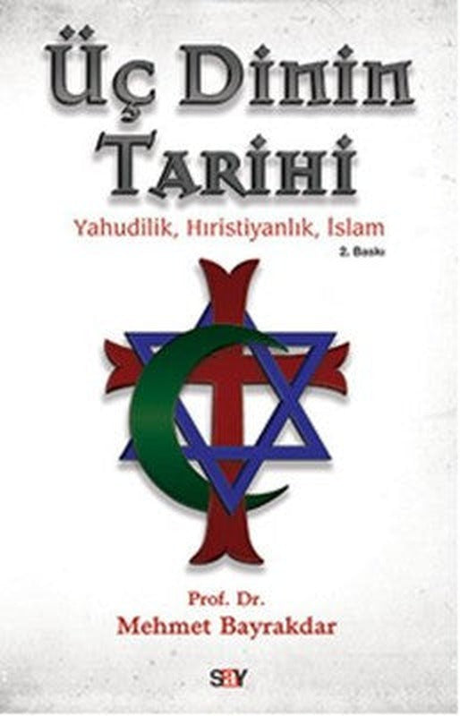 Üç Dinin Tarihi | Say Yayınları