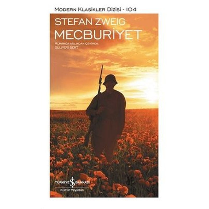 Mecburiyet - Modern Klasikler 104 | İş Bankası Kültür Yayınları