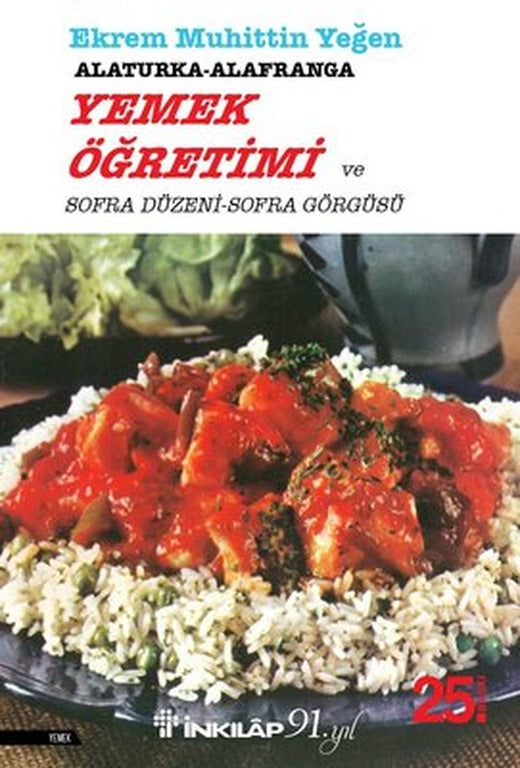 Alaturka - Alafranga Yemek Öğretimi ve Sofra Düzeni - Sofra Görgüsü | İnkılap Yayınları