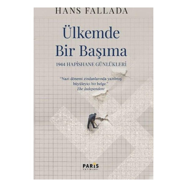 Ülkemde Bir Başıma - 1944 Hapishane Günlükleri | Paris (İnce Kapak)