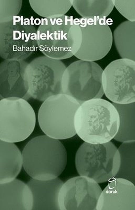 Platon ve Hegel'de Diyalektik | Doruk Yayınları (İnce Kapak)