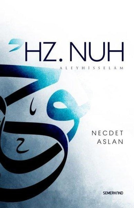 Hz.Nuh Aleyhisselam | Semerkand Yayınları (İnce Kapak)