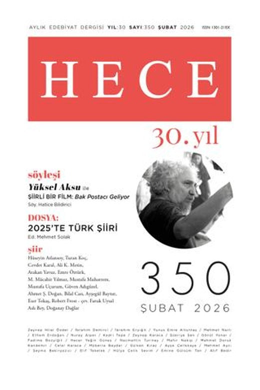 Hece Dergisi - Sayı 350 Şubat 2026 | Hece Dergisi (Ciltsiz)