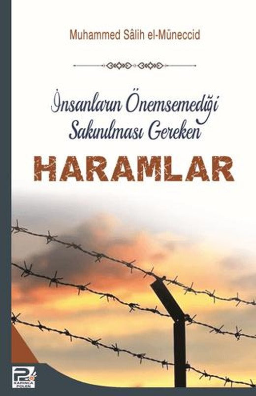 İnsanların Önemsediği Sakınılması Gereken Haramlar | Karınca & Polen Yayınları (Ciltsiz)