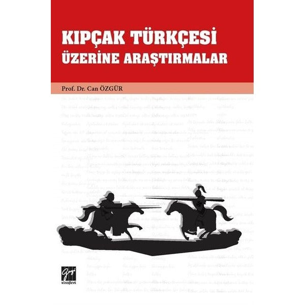 Kıpçak Türkçesi Üzerine Araştırmalar | Gazi Kitabevi (Ciltsiz)