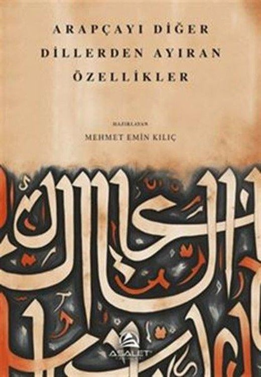 Arapçayı Diğer Dillerden Ayıran Özellikler | Asalet Yayınları (İnce Kapak)