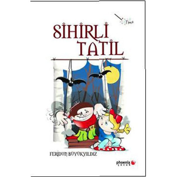 Sihirli Tatil | Phoenix Yayınevi (Ciltsiz)