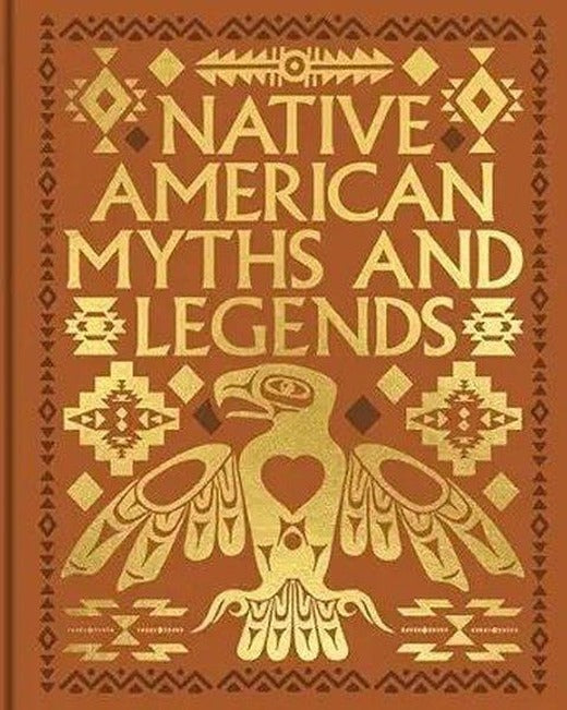 Native American Myths & Legends | Arcturus Publishing Ltd (İnce Kapak)