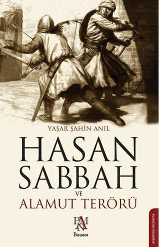 Hasan Sabbah ve Alamut Terörü | Panama Yayıncılık (Ciltsiz)