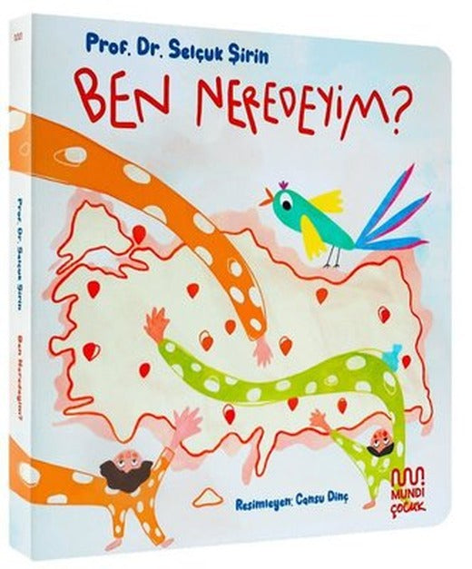 Ben Neredeyim? | Mundi (Ciltli)