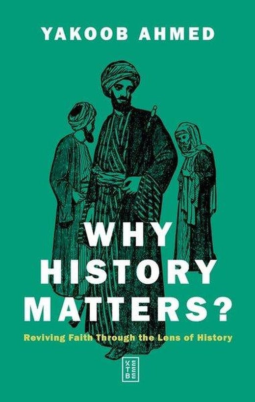 Why History Matters? | Ketebe (İnce Kapak)