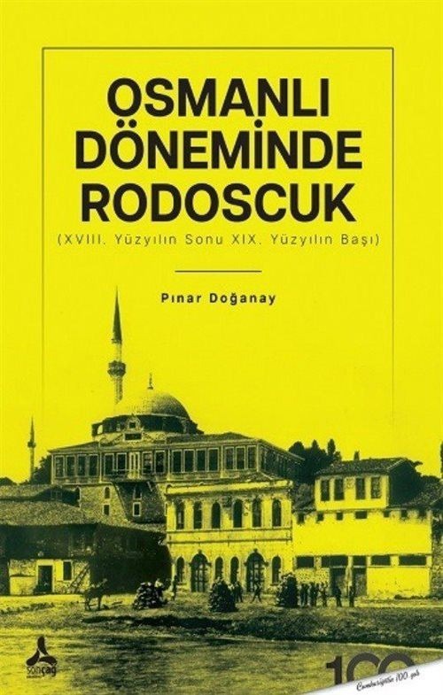 Osmanlı Döneminde Rodoscuk | Sonçağ Yayınları (Ciltsiz)