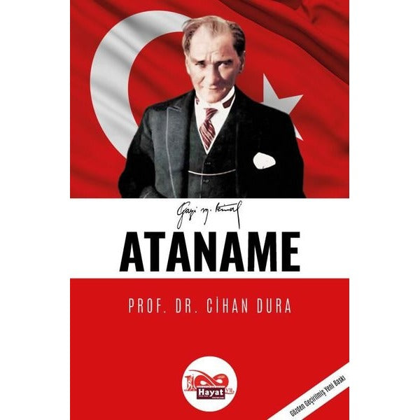Ataname - Gözden Geçirilmiş Yeni Baskı | Hayat Özlem Kayalı Yayınları