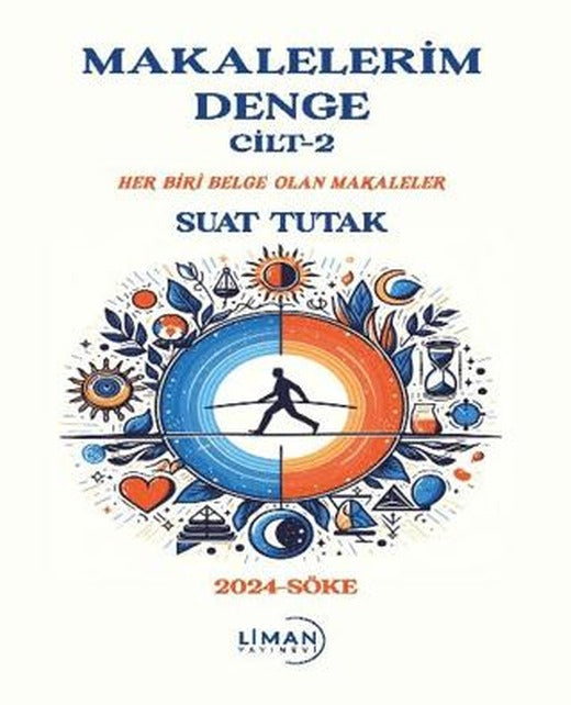 Makalelerim Denge Cilt-2 | Liman Yayınevi (Ciltsiz)