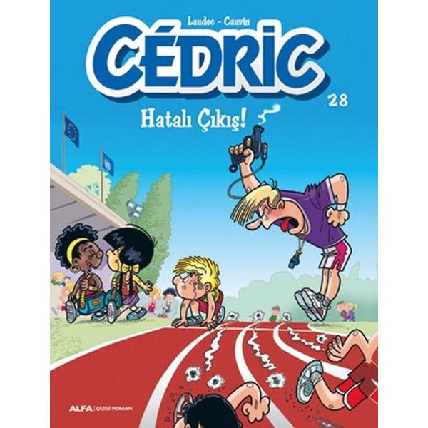 Cedric 28-Hatalı Çıkış! | Alfa Yayınları