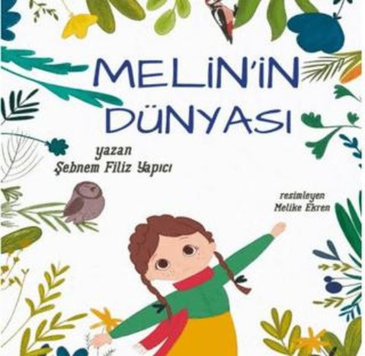 Melin’in Dünyası