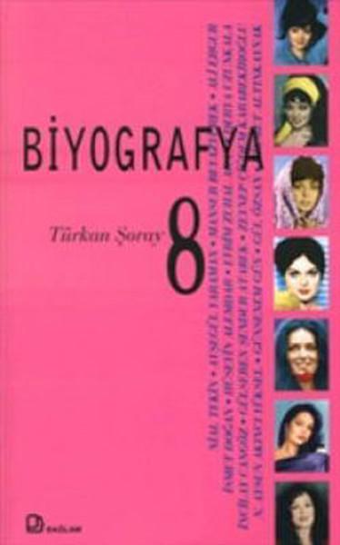 Biyografya 8 Türkan Şoray | Bağlam Yayıncılık - Biyografya Kitap Dizisi (İnce Kapak) - Resim 1