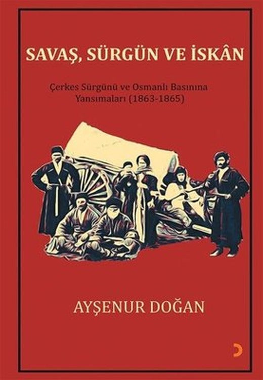Savaş Sürgün ve İskan | Cinius