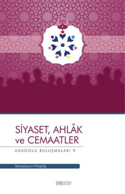 Siyaset, Ahlak ve Cemaatler